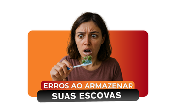 O Erro Comum que Todos Cometem ao Armazenar Suas Escovas de Dente (E Como Corrigir Isso Agora)